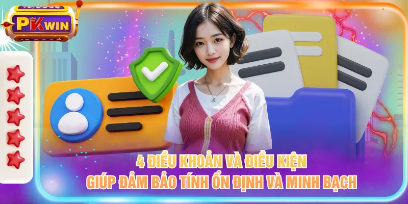 4 điều khoản và điều kiện giúp đảm bảo tính ổn định và minh bạch